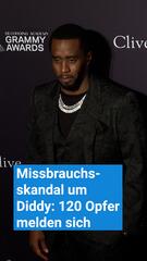 Missbrauchsskandal um Diddy: 120 Opfer melden sich