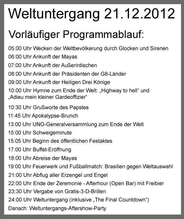 Programmablauf zum Weltuntergang