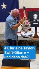 4K für eine Taylor-Swift-Gitarre – und dann das?!