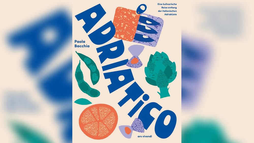 "Adriatico" (ars vivendi, 32 Euro, 237 Seiten) ist eine kulinarische Reise entlang der ...
