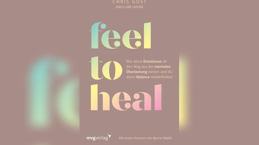 "Feel to Heal" von Chris Gust ist im September 2024 erschienen.