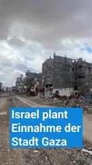 Entscheidung getroffen: Israel plant Einnahme der Stadt Gaza