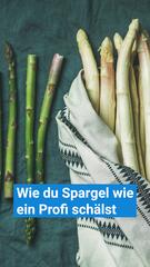 Spargel wie ein Profi schälen