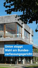 Richterwahl geplatzt: Union stoppt Wahl am Bundesverfassungsgericht