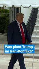 Krieg oder Bluff – was plant Trump im Iran-Konflikt?