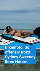 Bikinifoto: So offensiv trotzt Sydney Sweeney den Hatern