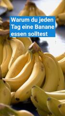 Darum solltest du jeden Tag eine Banane essen