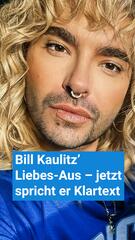 Liebes-Aus bei Bill Kaulitz – jetzt spricht er Klartext