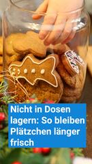 Nicht in Dosen lagern: So bleiben Plätzchen länger frisch