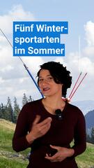 Kennst du diese Wintersportarten im Sommer?
