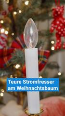 Teure Stromfresser am Weihnachtsbaum