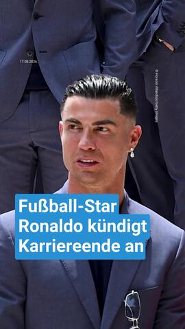 Fußball-Star Ronaldo kündigt Karriereende an