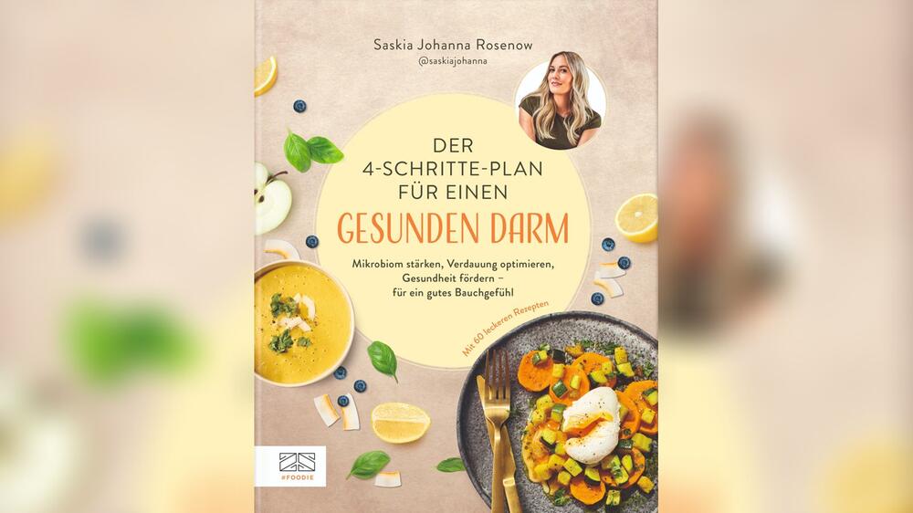 Saskia Johanna Rosenow teilt in "Der 4-Schritte-Plan für einen gesunden Darm" (ZS Verlag) ...