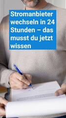 Stromanbieter wechseln in 24 Stunden – das musst du jetzt wissen
