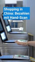 Shopping in China: Bezahlen nur mit Handscan