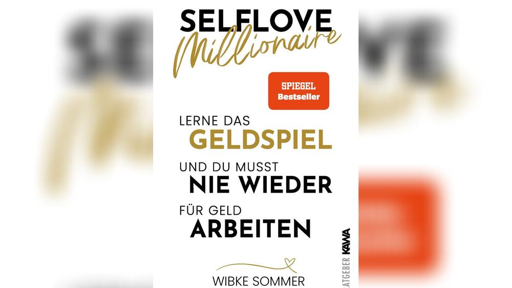 Mit "Selflove Millionaire" landete Wibke Sommer einen "Spiegel"-Bestseller.