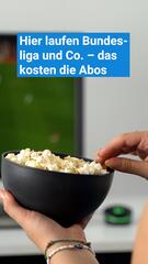 Hier laufen Bundesliga und Co. – was die Abos kosten