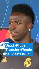 Saudi-Klubs: Transfer-Wende bei Real-Star Vinicius Jr.