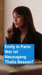 Thalia Besson: Frischer Wind und französischer Flair in ‘Emily in Paris’