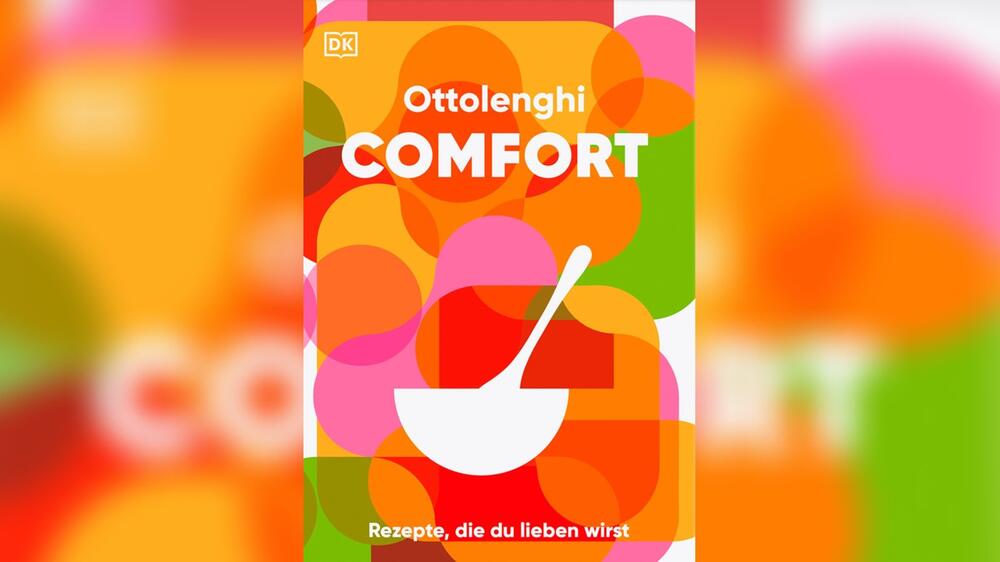 "Comfort - Rezepte, die du lieben wirst" (DK Verlag, 38 Euro) von Yotam Ottolenghi und Helen Goh ...