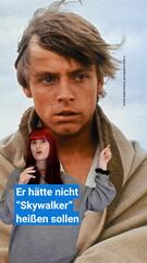 Luke Skywalker hätte anders heissen sollen