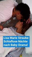 Lisa Marie Straube: Schlaflose Nächte nach Baby-Drama!