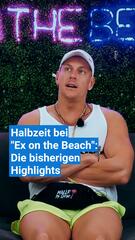 "Ex on the Beach“: Das sind die bisherigen Highlights