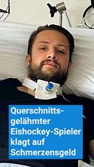 Querschnittsgelähmter Eishockey-Spieler klagt auf Schmerzensgeld