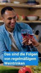 Die überraschenden Folgen von regelmässigem Weintrinken