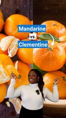 Mandarine vs. Clementine